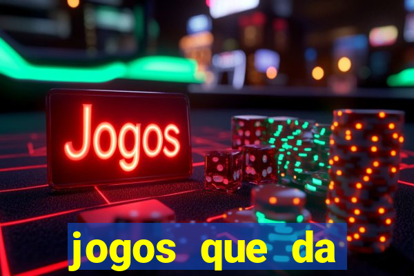 jogos que da dinheiro de verdade via pix